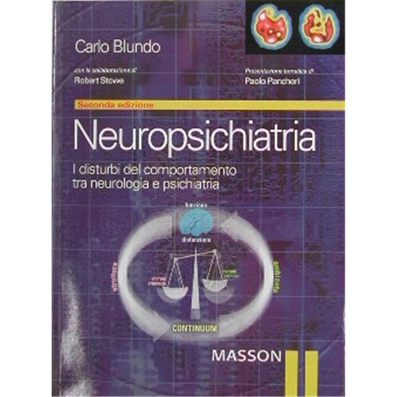 Neuropsichiatria - I disturbi del comportamento tra neurologia e psichiatria